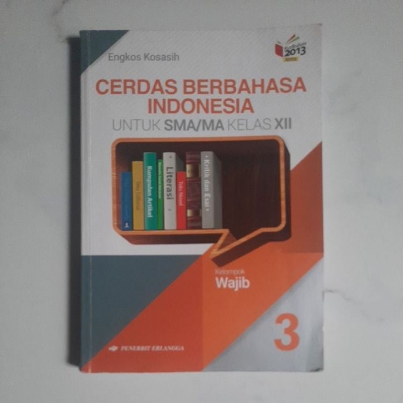 

buku paket BAHASA INDONESIA SMA/MA KELAS 12 ERLANGGA