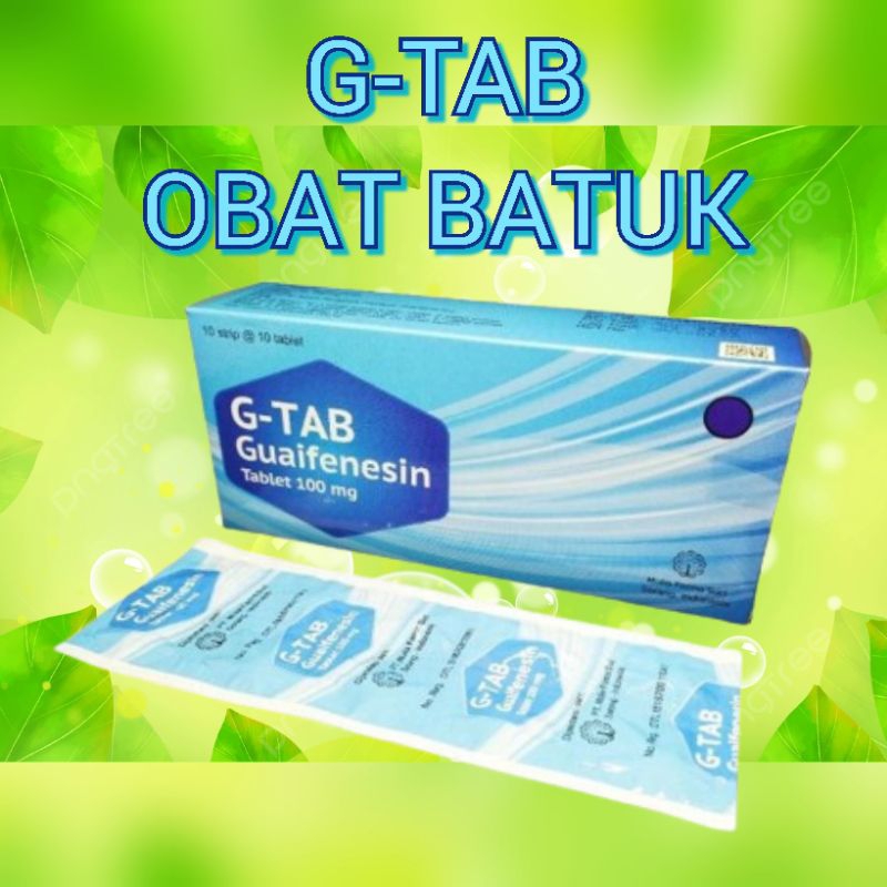 G-TAB GUAIFENESIN Obat Batuk
