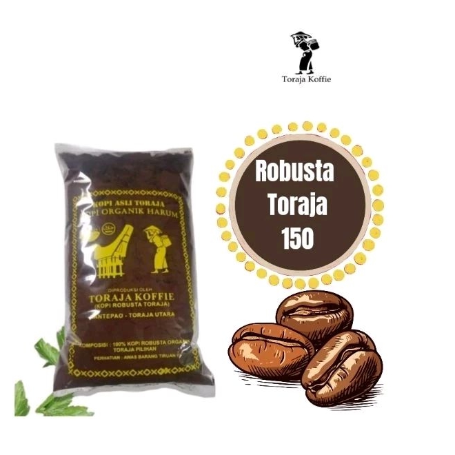 

Toraja Koffie Kopi Toraja Robusta 150 Kopi Harum Kopi asli Toraja Kopi Robusta Bubuk Kopi Toraja