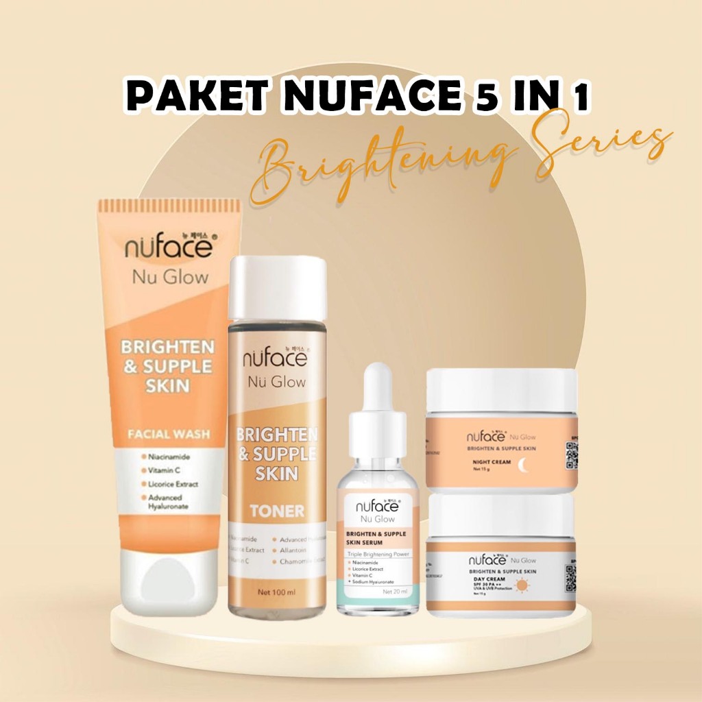Nuface Skincare Fuji Brighten & Supple Skin Package Paket Brightening Nu Face Nu Glow Mencerahkan Wa