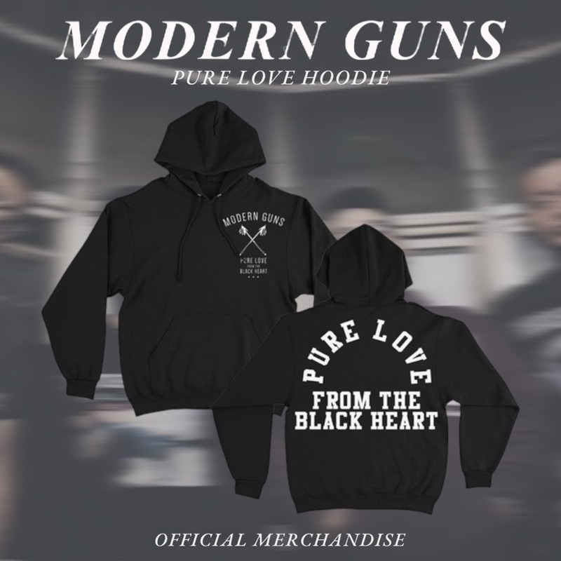 MODERN GUNS - PURE LOVE HOODIE | ORIGINAL MERCHANDISE