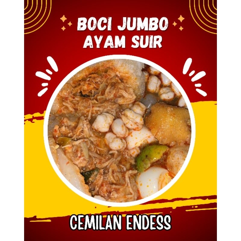 

Boci Jumbo ayam suwir cemilan endes