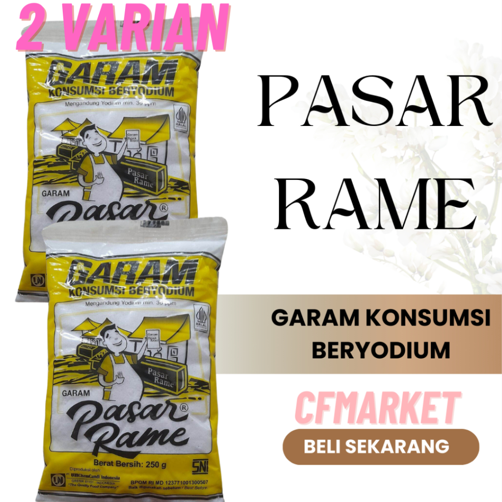 

GARAM KONSUMSI BERYODIUM KEMASAN 250 GRAM CAP PASAR RAME TERSEDIA 2 VARIAN