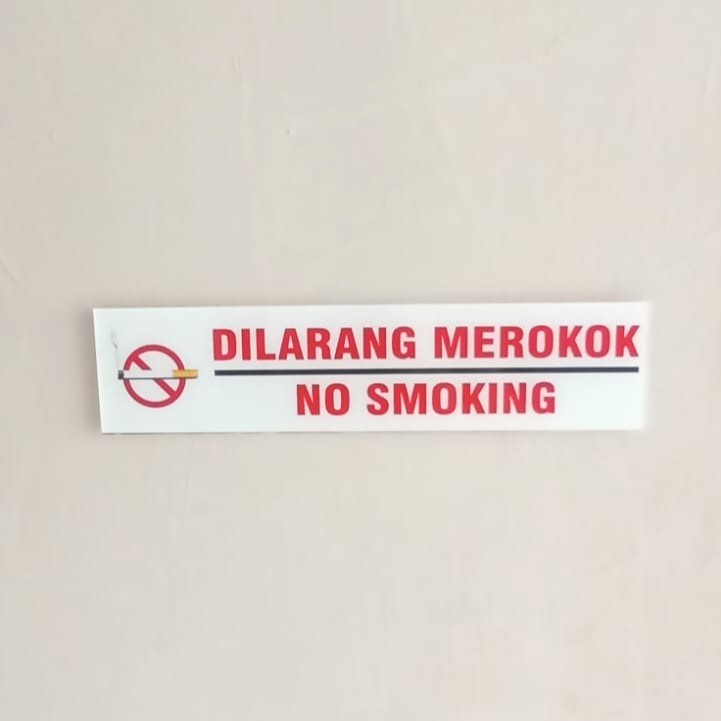 Akrilik Dilarang Merokok, Larangan Rokok, No Smoking, Sign