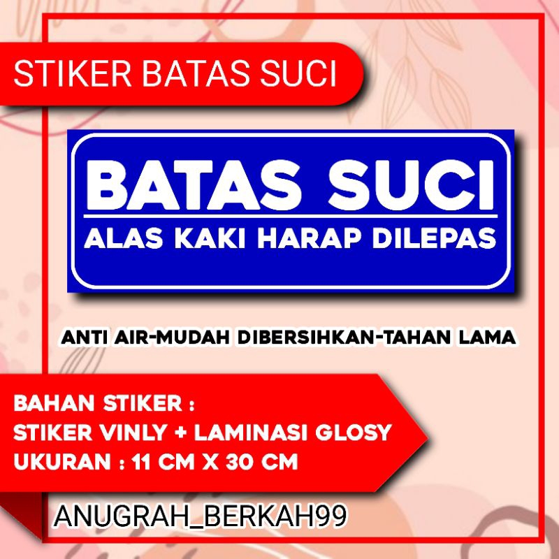 

STICKER BATAS SUCI (LAMINASI GLOSSY)