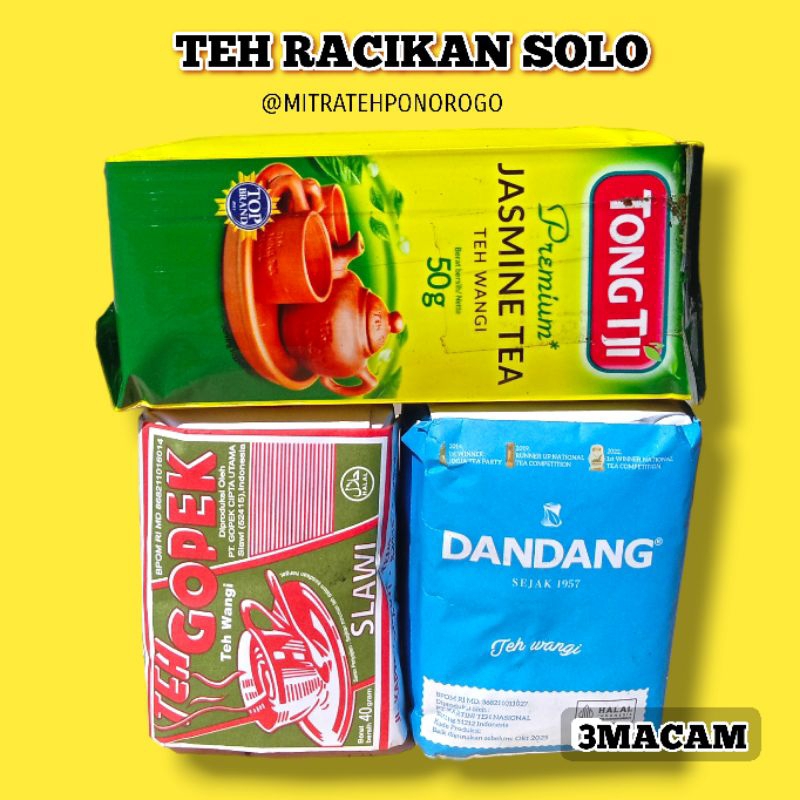 

TEH RACIKAN SOLO. GOPEK,DADANG,TONG TJI PREMIUM. RACIKAN TEH SOLO