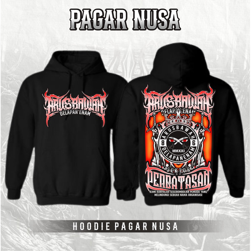 Hoodie Pagar Nusa Arus Bawah Perbatasan Arus Bawah Delapan Enam Desain Sablon Premium