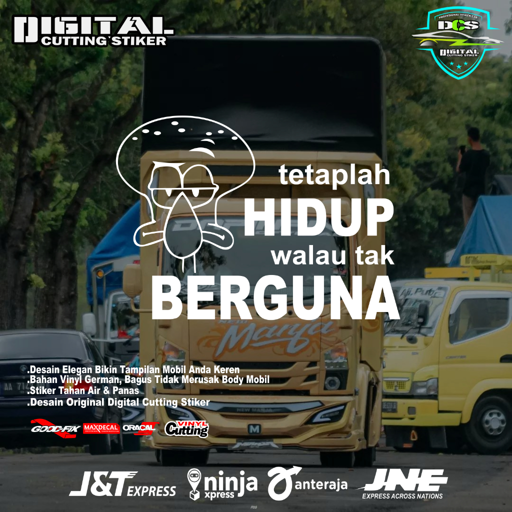Stiker kata kata tetaplah hidup walau tak berguna kaca mobil pickup truk sticker truk