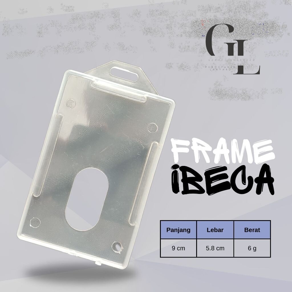 

Casing Frame Standar Plastik Holder Id Card IBECA