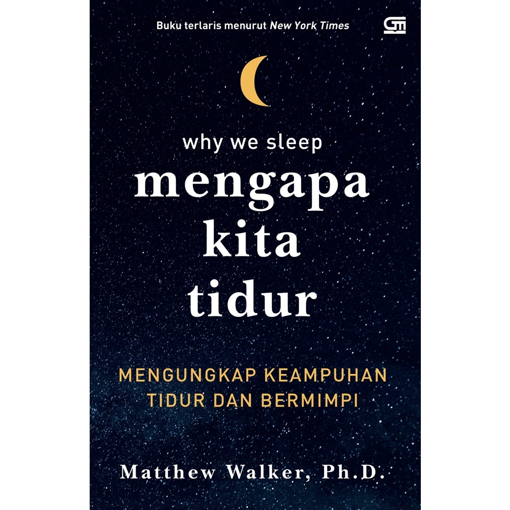 Mengapa Kita Tidur: Mengungkap Keampuhan Tidur dan Bermimpi