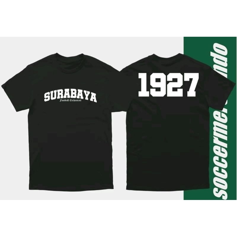 KAOS SUPORTER SURABAYA FOOTBALL 1927
