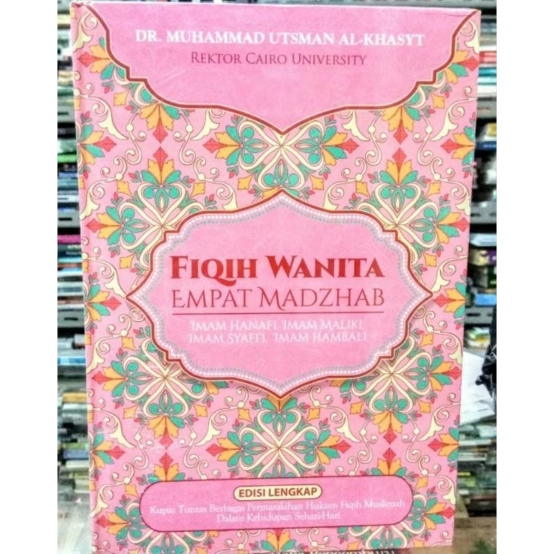 [Original] Buku Fiqih Wanita Empat Madzhab Hanafi Maliki Syafii Hambali Lengkap by Dr Muhammad Utsma