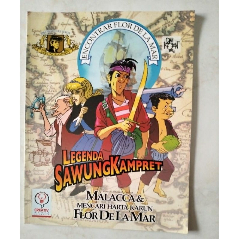 komik Indonesia Legenda Sawung Kampret : Malacca & Mencari Harta Karun Flor De La Mar (karya Dwi Koe