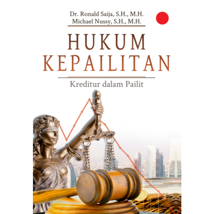 Deepublish - Hukum Kepailitan Buku Hukum Kepailitan Kreditur dalam Pailit