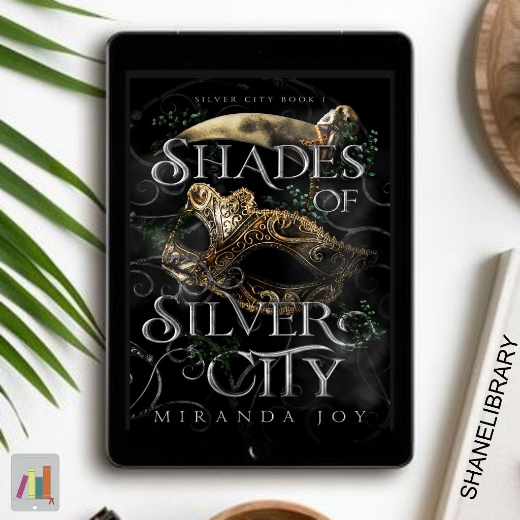 

Shades of Silver City by Miranda Joy