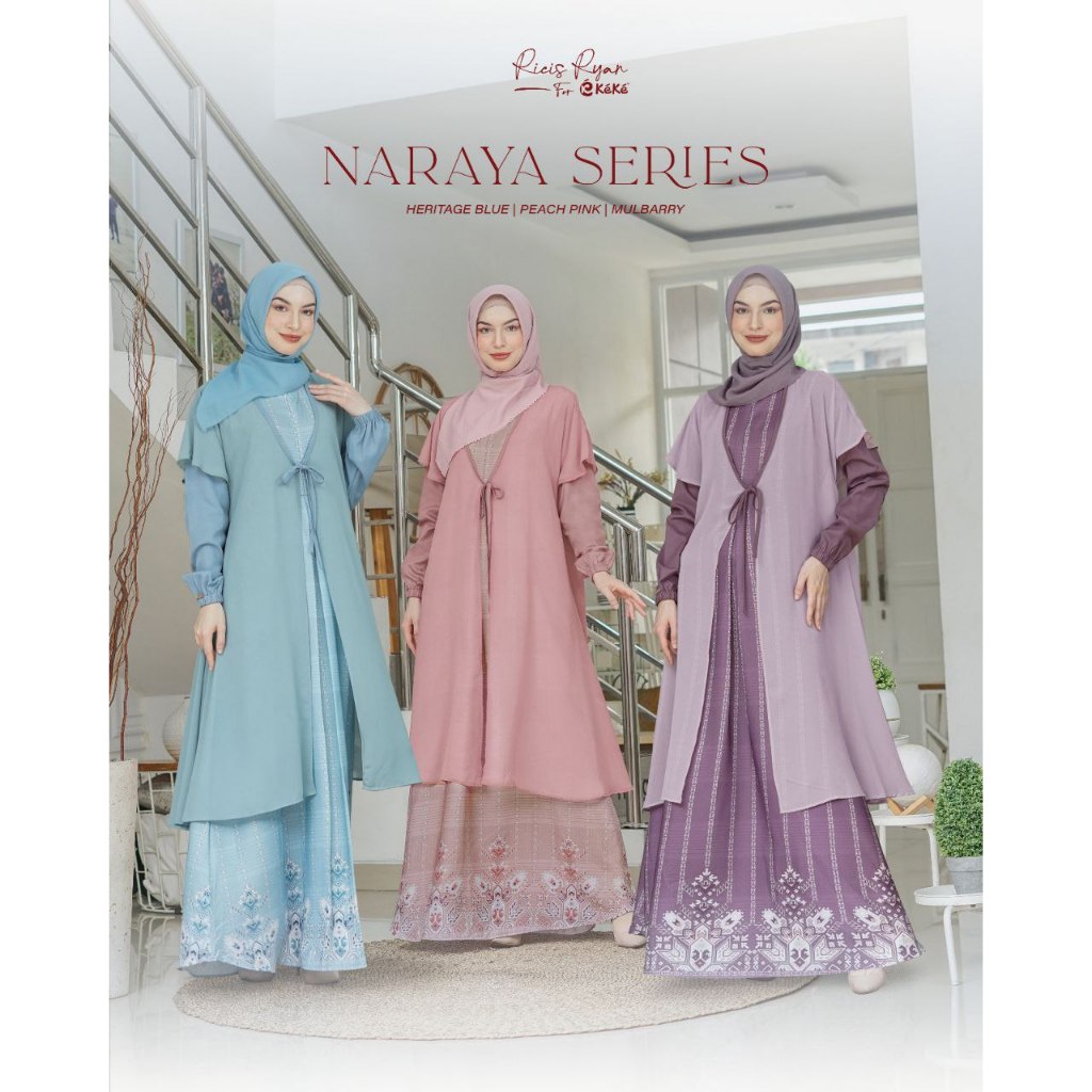 NARAYA SERIES BY KEKE GAMIS TERBARU SARIMBIT 2024/COUPLE KELUARGA