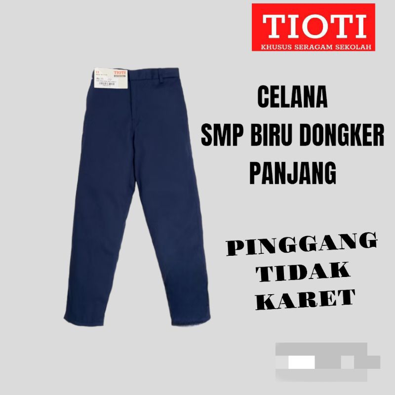 TIOTI CELANA SMP PANJANG SIZE 27-44 / TIOTI SERAGAM SEKOLAH TIOTI SUMATERA UTARA MEDAN