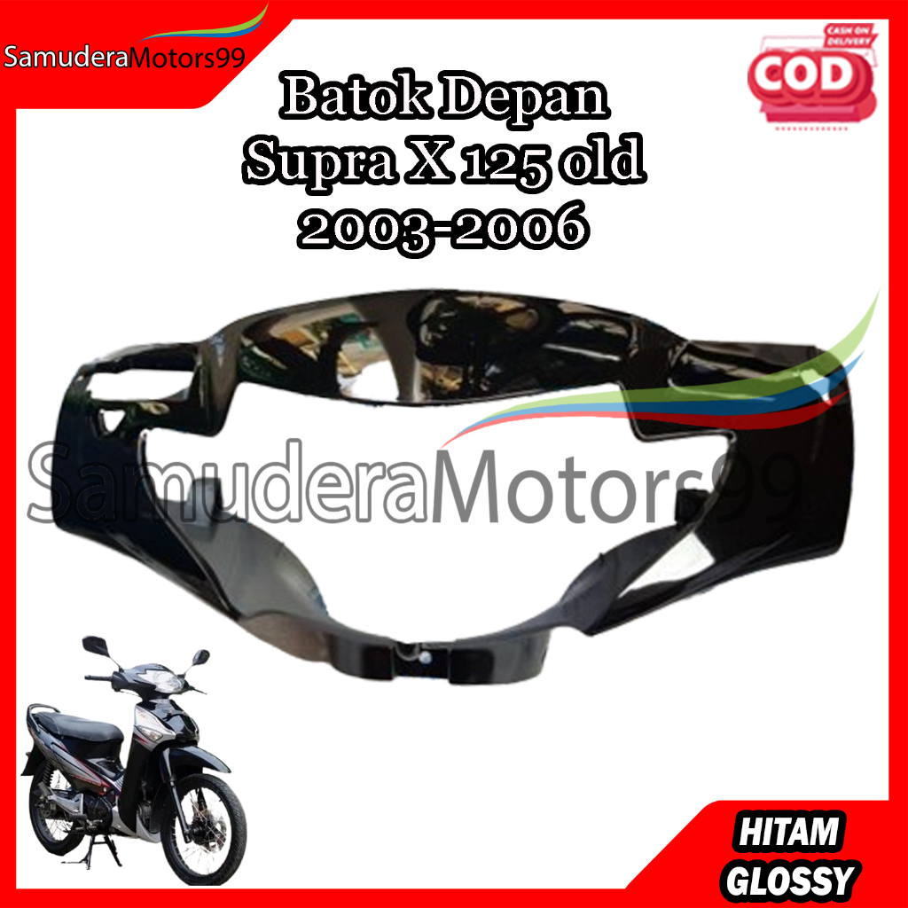 Cover Batok Depan Supra X 125 Lama Cakram 2003 - 2006 Hitam / Batok Depan Saja