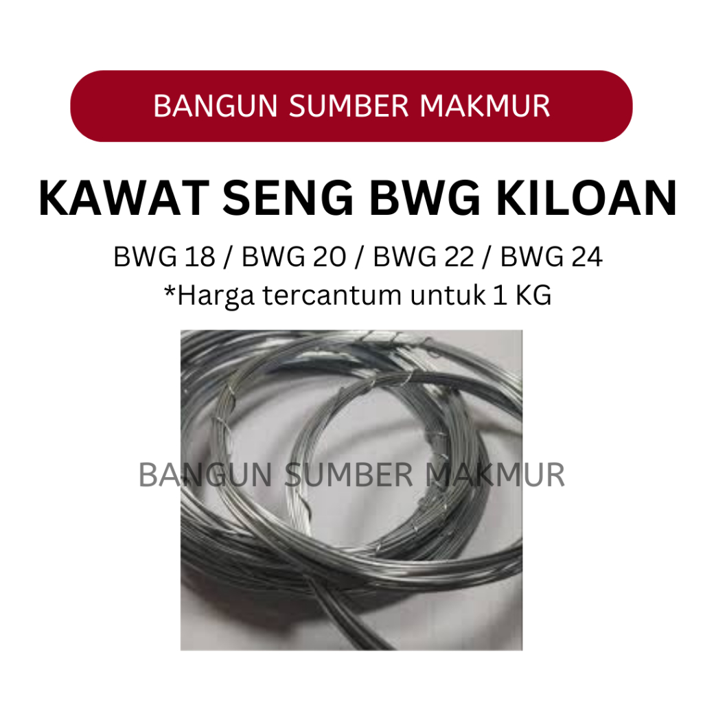 Kawat Seng BWG/Kawat Galvanis/Kawat Ikat/BWG 18/BWG 20/BWG 22/BWG 24/Kawat Kiloan