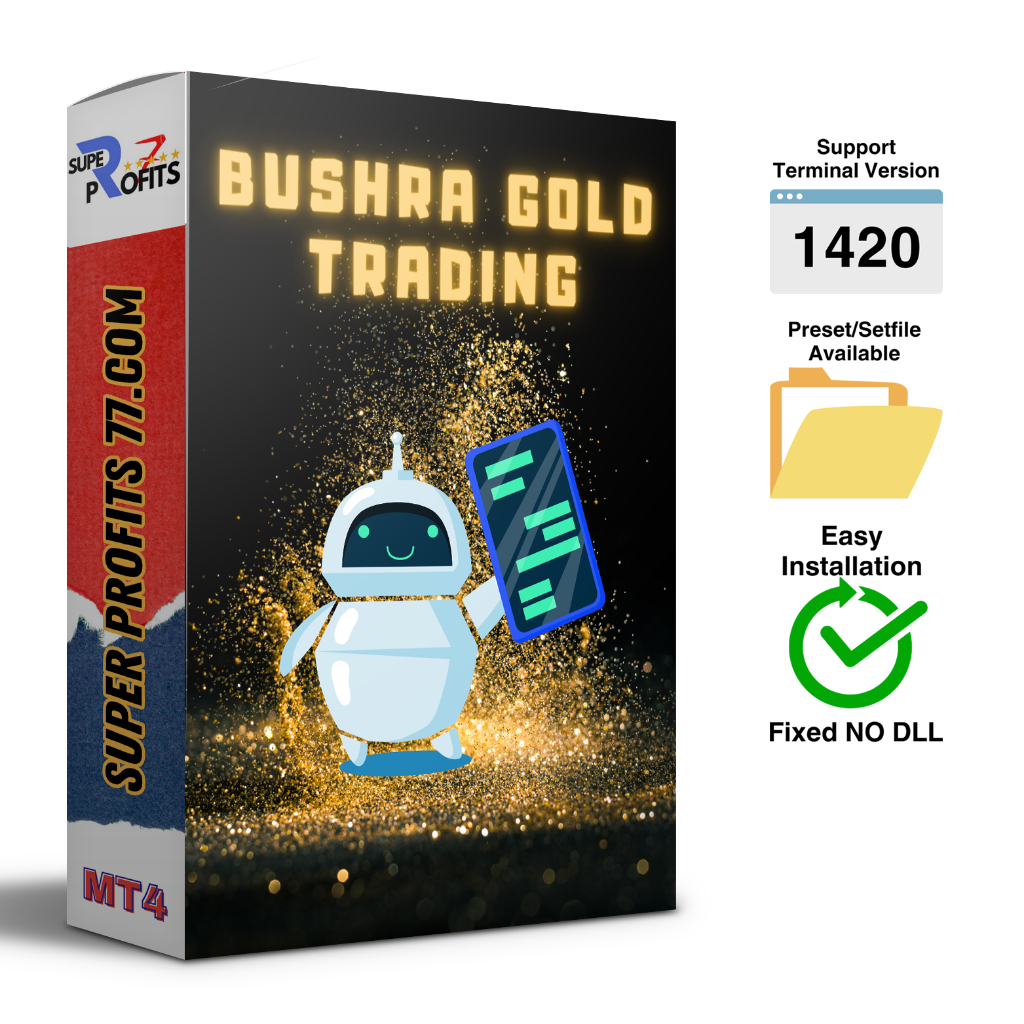 EA Robot MT4 Bushra Gold Trading Robot