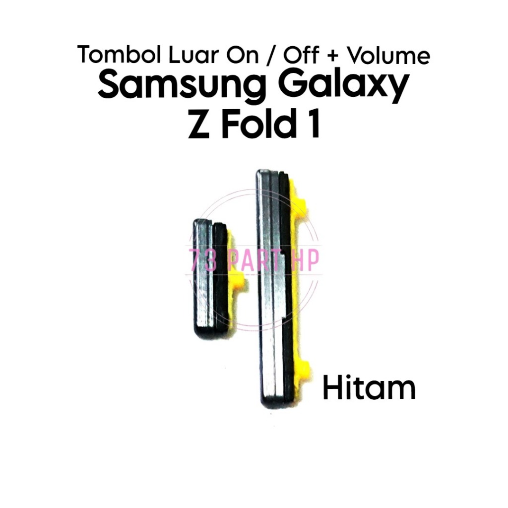 Tombol Luar 1 Set Power On Off + Volume Samsung Galaxy Z Fold 1 / SM-F900F / SM-F9000 / SM-F900W / S
