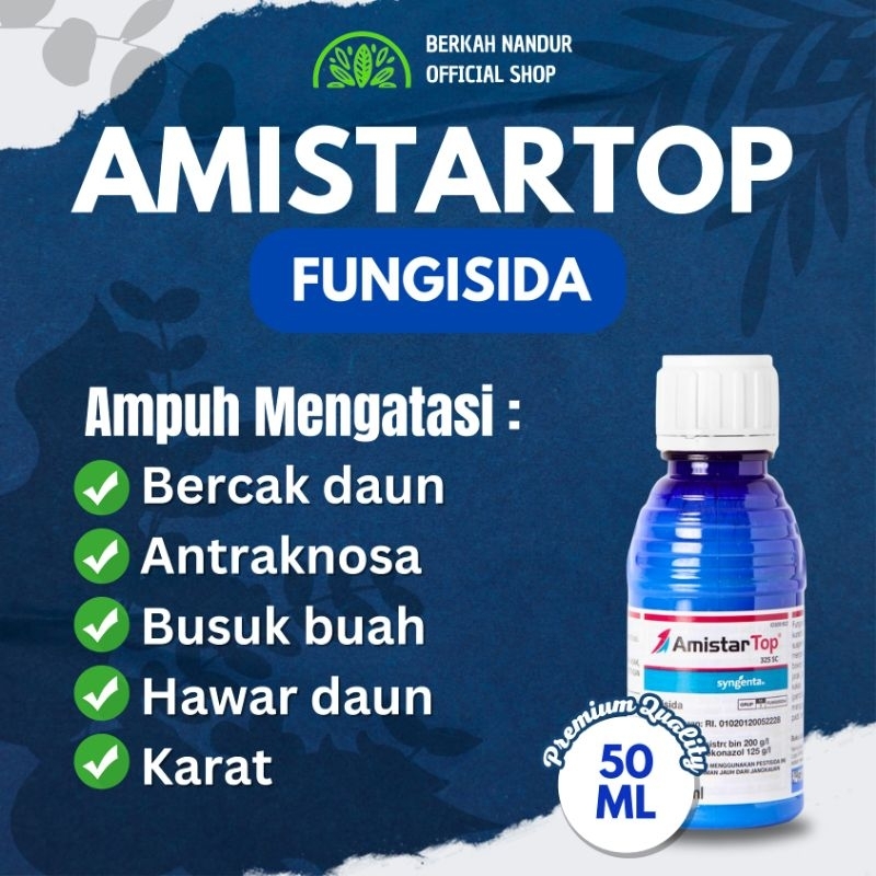 ORIGINAL Fungisida Amistartop 50ml Fungisida Anggur Fungisida Cabe Fungisida Tanaman Penyakit Tanama