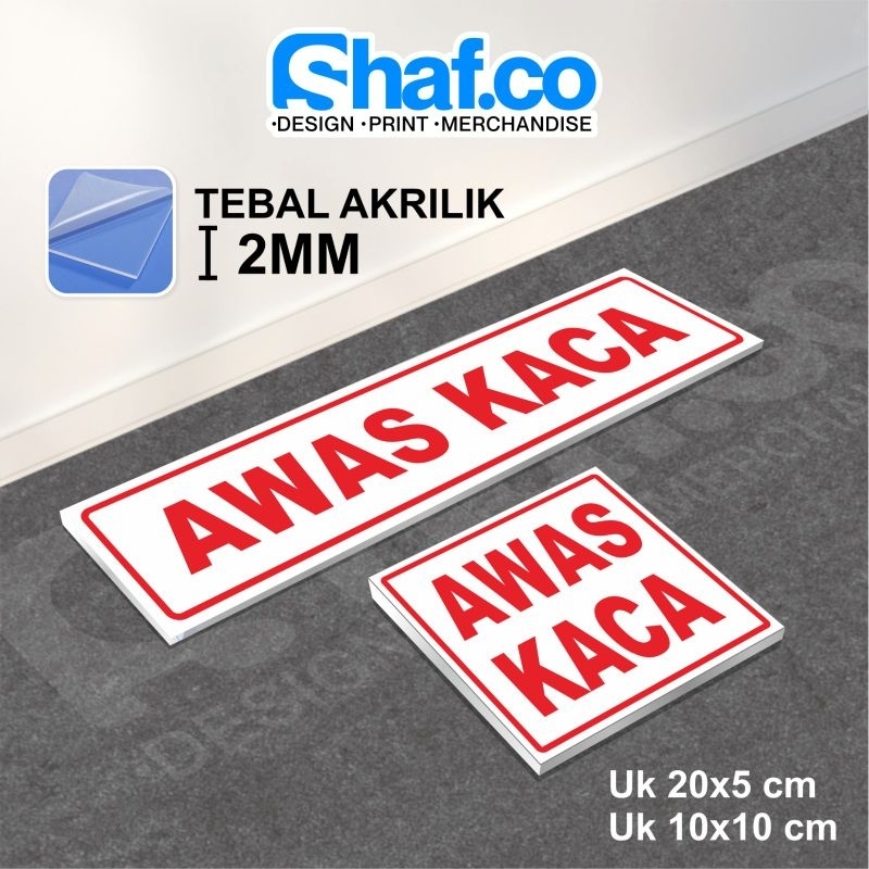 

AKRILIK SIGN BOARD AWAS KACA 2MM