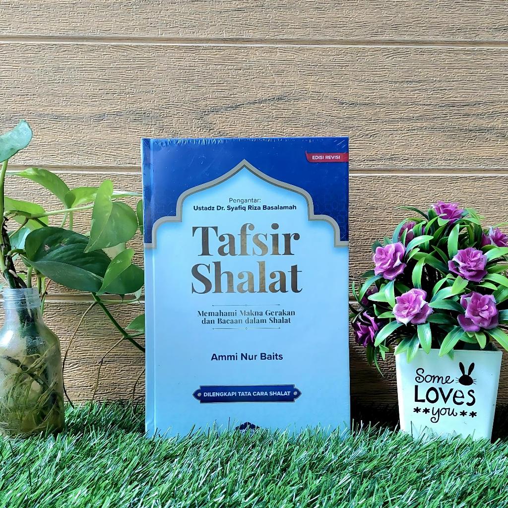 Tafsir Shalat Sholat Ammi Nur Baits