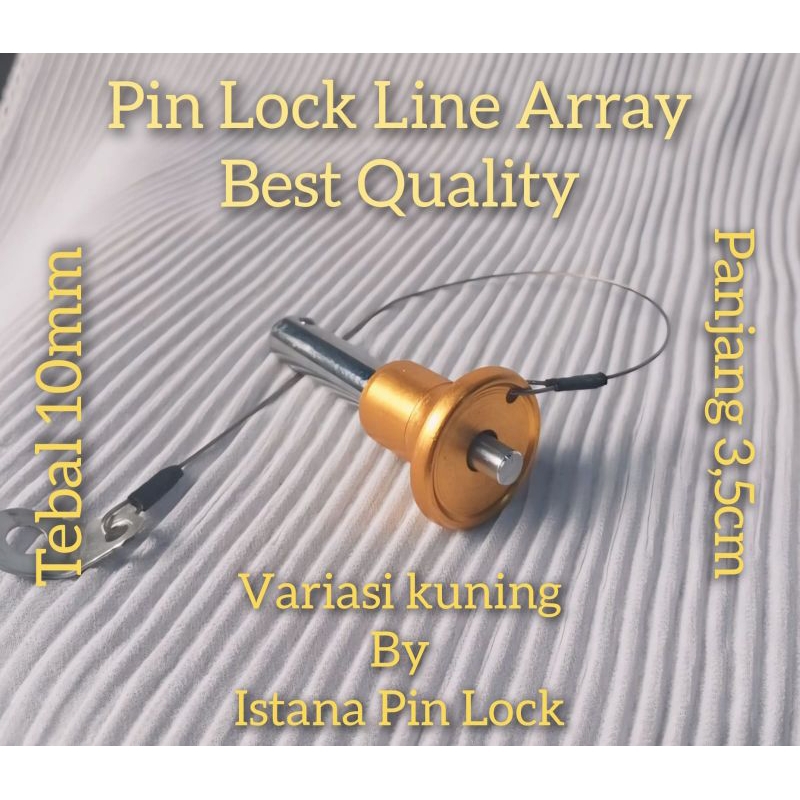 Pin Lock Line Array 10mm Variasi Kuning