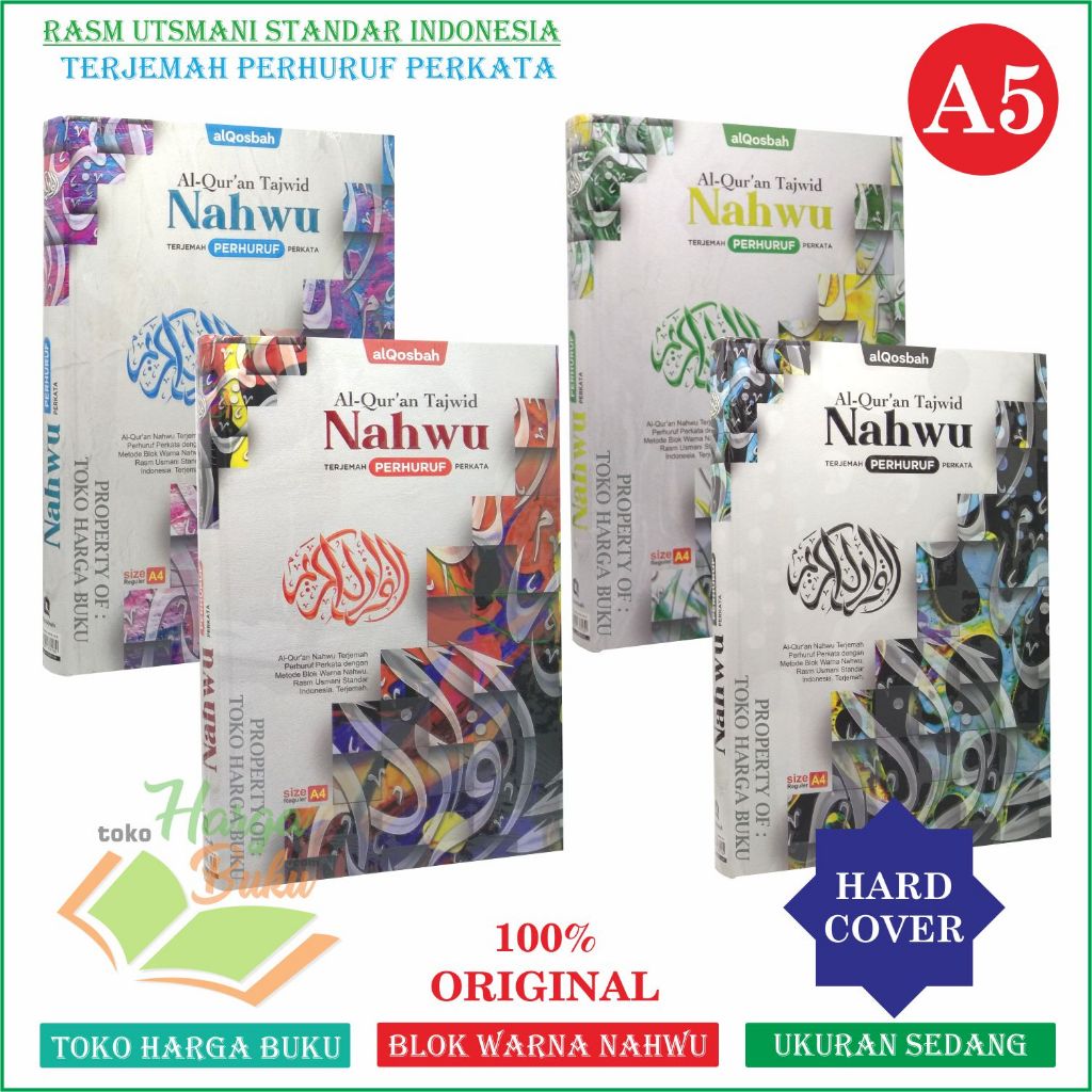 Al-Quran Nahwu A5 HC Ukuran Sedang Tajwid Terjemah Perhuruf Perkata Non Latin Rasm Utsmani Penerbit AlQosbah