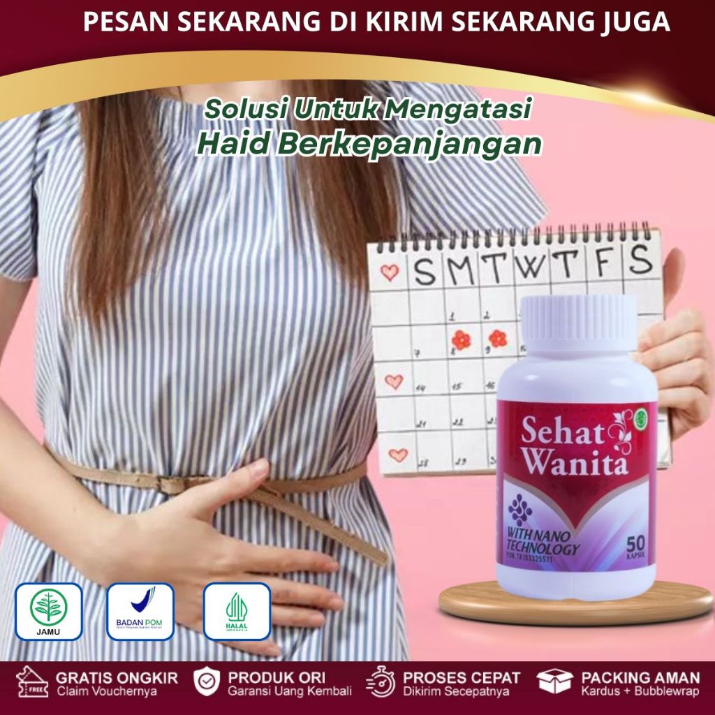 Obat Haid Berkepanjangan, Haid Berlebihan, Nyeri Haid, Datang Bulan Tidak Berhenti, Pendarahan, Tela