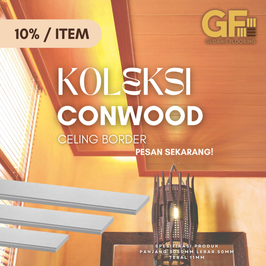 Conwood Celing Border Tebal 11mm Lantai Kayu Outdoor/Indoor