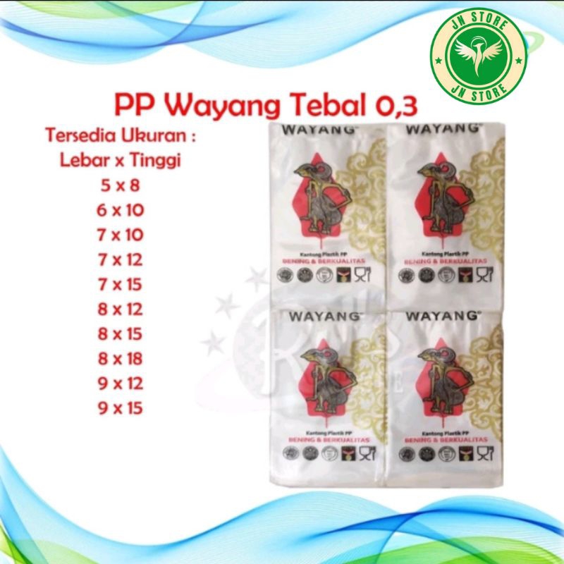 Plastik PP Wayang 03 | Plastik Bening Kiloan | 5x8,6x10,7x10,7x12,7x15,8x12,8x15,8x18,9x12,9x15,9x18