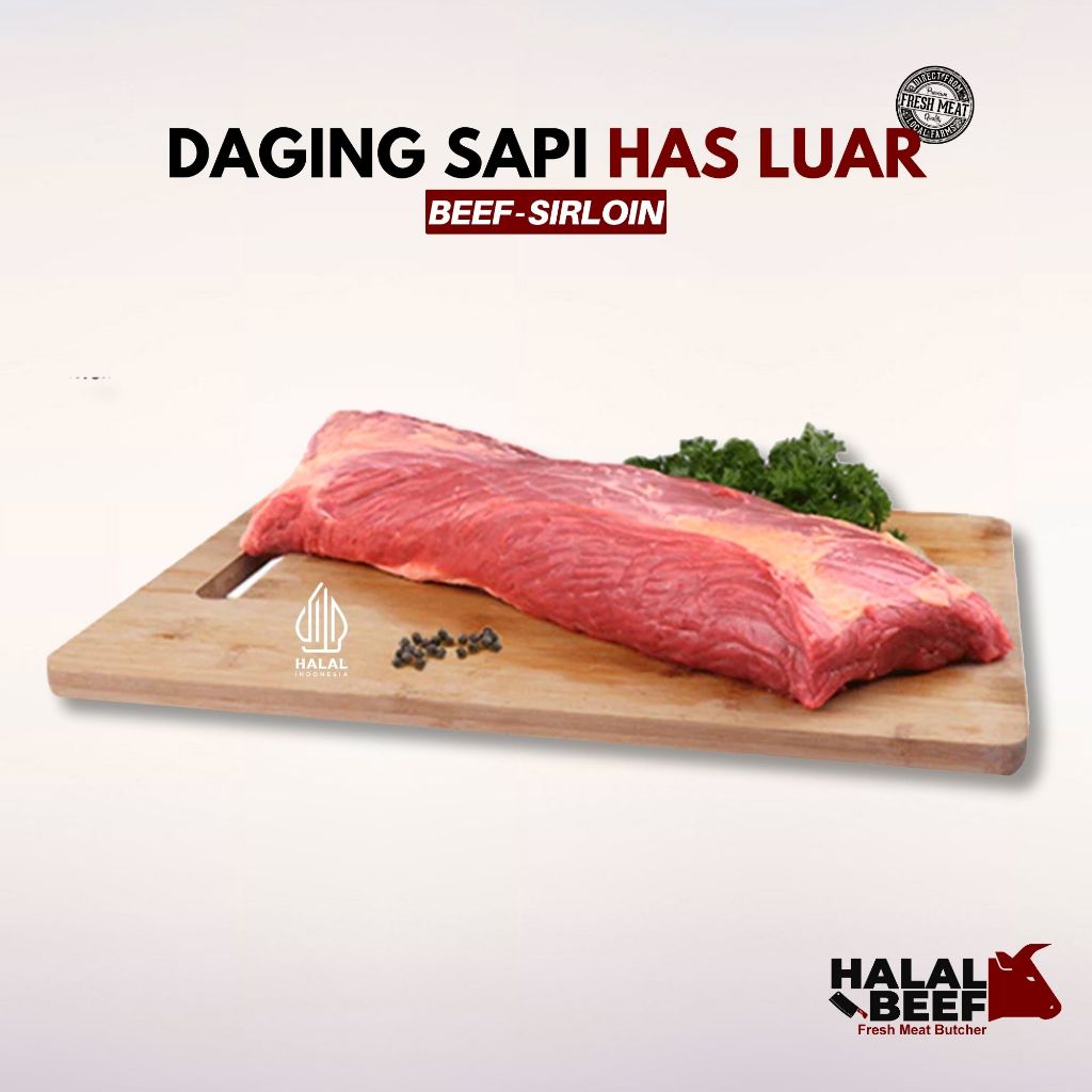 

Daging Sapi Has Luar Segar & Halal - Beef Sirloin