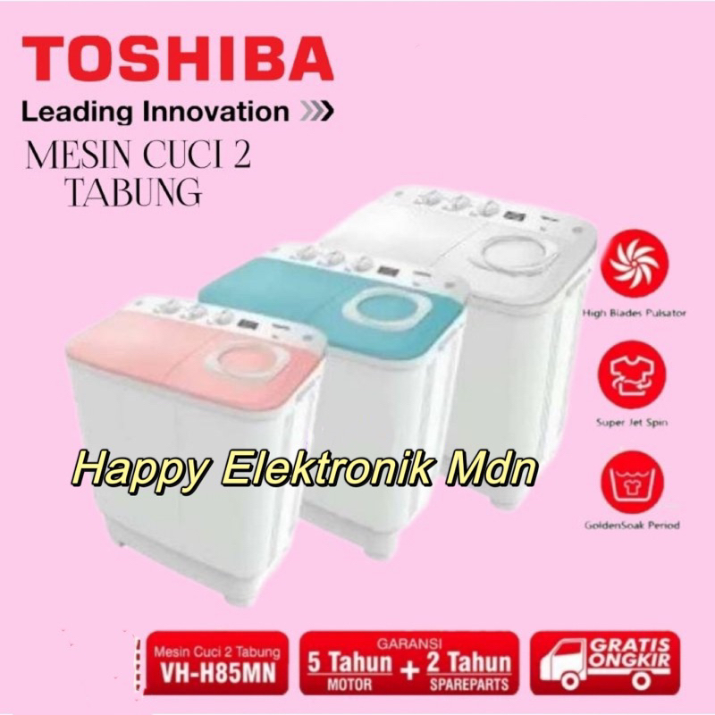 TOSHIBA MESIN CUCI TOSHIBA VH-H 85 MN Toshiba Mesin cuci 8,5 KG 2 TABUNG Toshiba 7.5 MN Mesin Cuci 7
