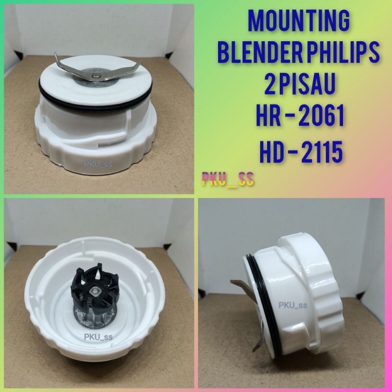 PISAU BLENDER PHILIPS BUMBU HR - 2061 / HR - 2115 / CHOPPER PHILIPS / MOUNTING PHILIPS BUMBU