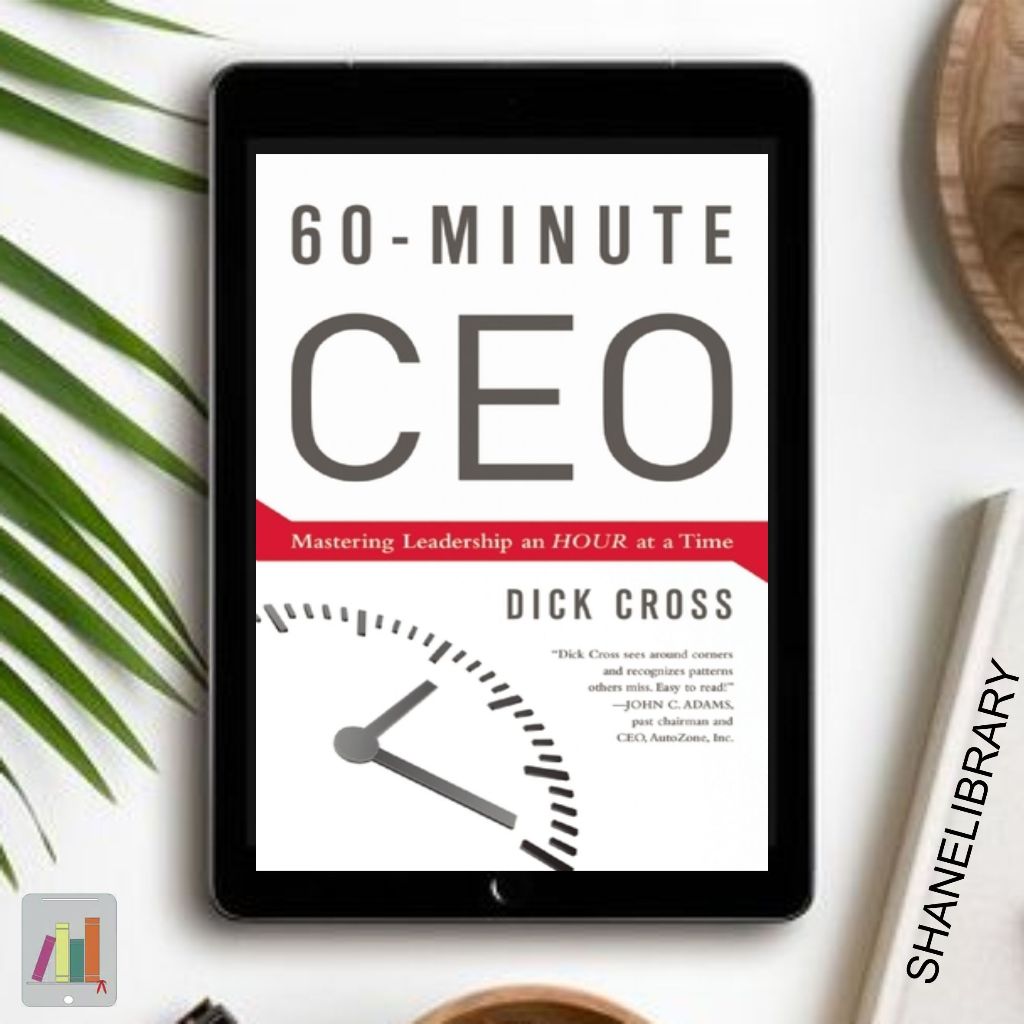 

60-Minute CEO by Dick Cross