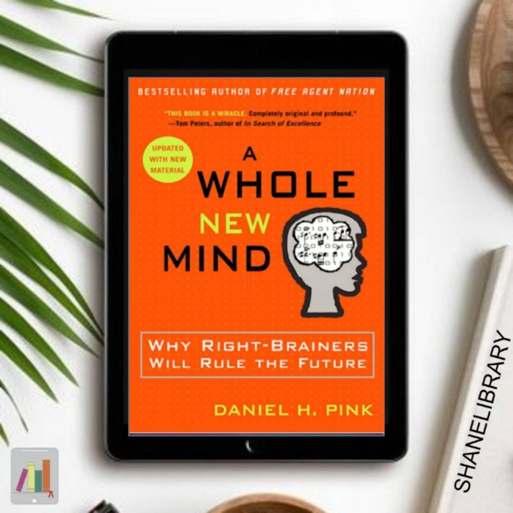 

A Whole New Mind by Daniel H. Pink