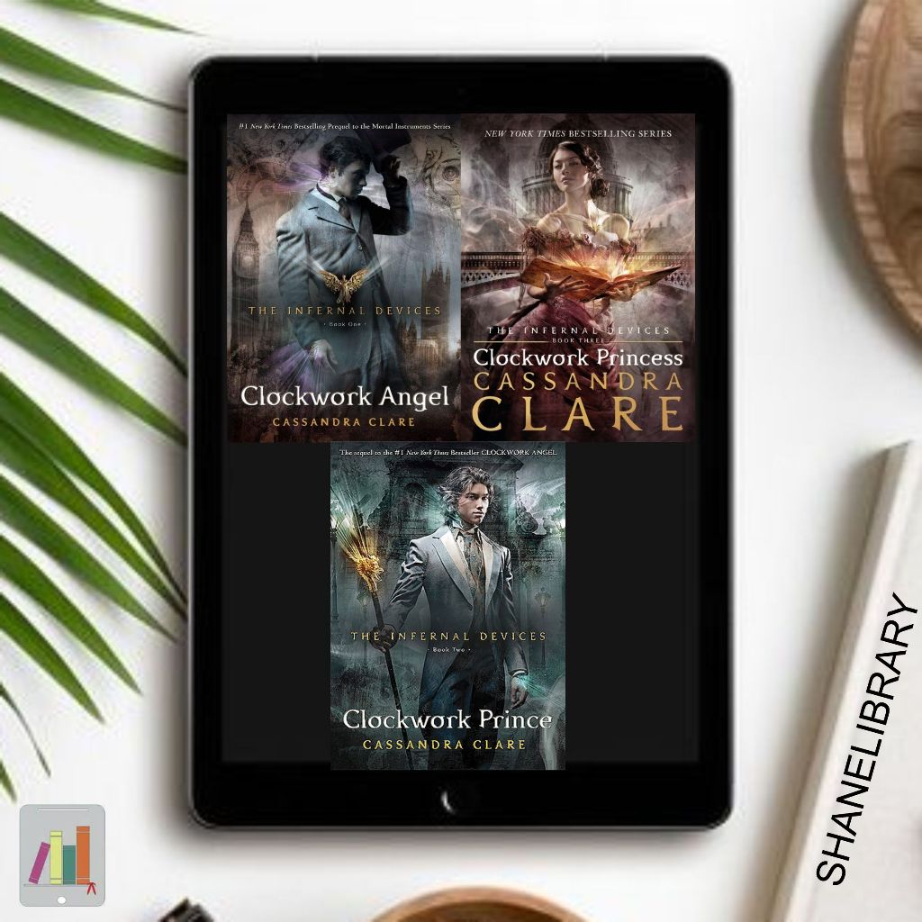 

Clockwork Angel, Clockword Princess, Clockwork Prince by Cassandra Clare