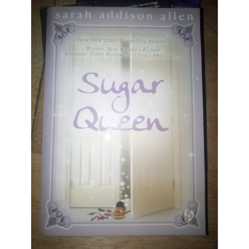SUGAR QUEEN/Sarah Addison Allen