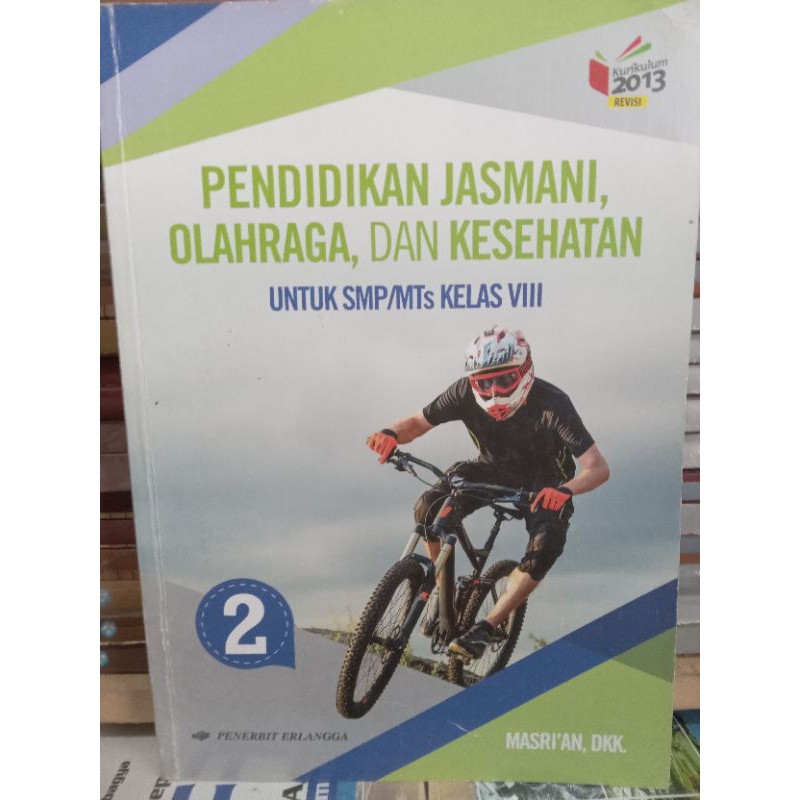 PJOK / PENJAS Kelas VIII / 8 / 2 SMP Kurikulum 2013 Edisi Revisi
