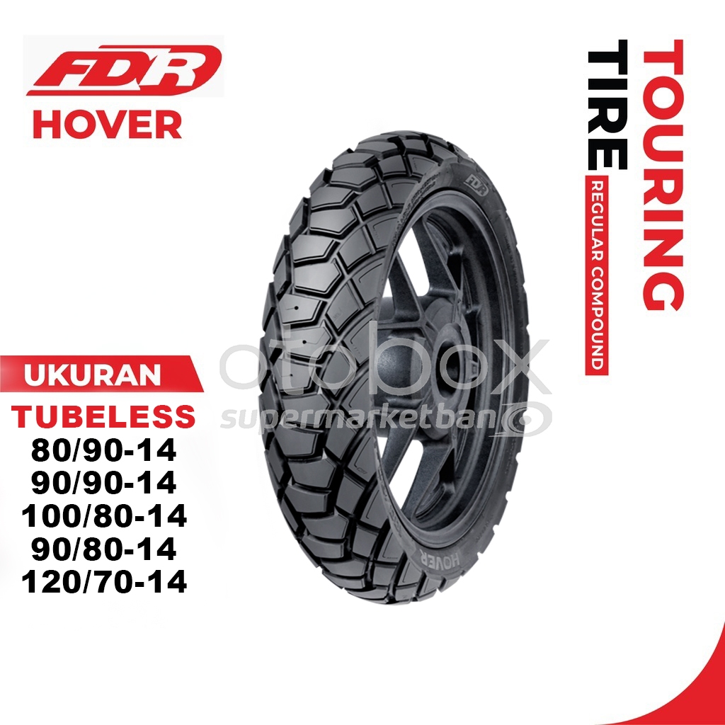 BAN MOTOR FDR HOVER UKURAN 80/90 90/80 90/90 100/80 120/70 RING 14 TUBELESS BAN DUAL PUREPOSE