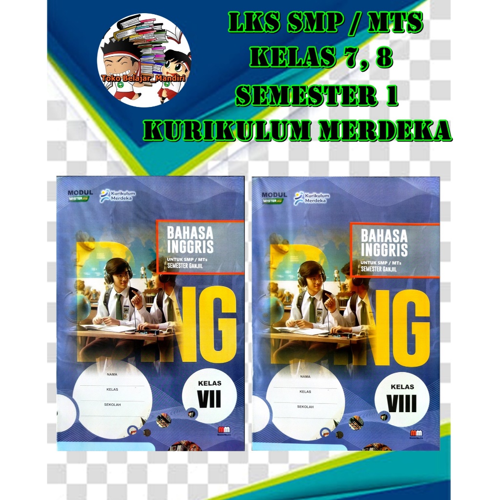 LKS Bahasa Inggris SMP/MTS Kelas 7, 8 Semester 1 Kurikulum Merdeka