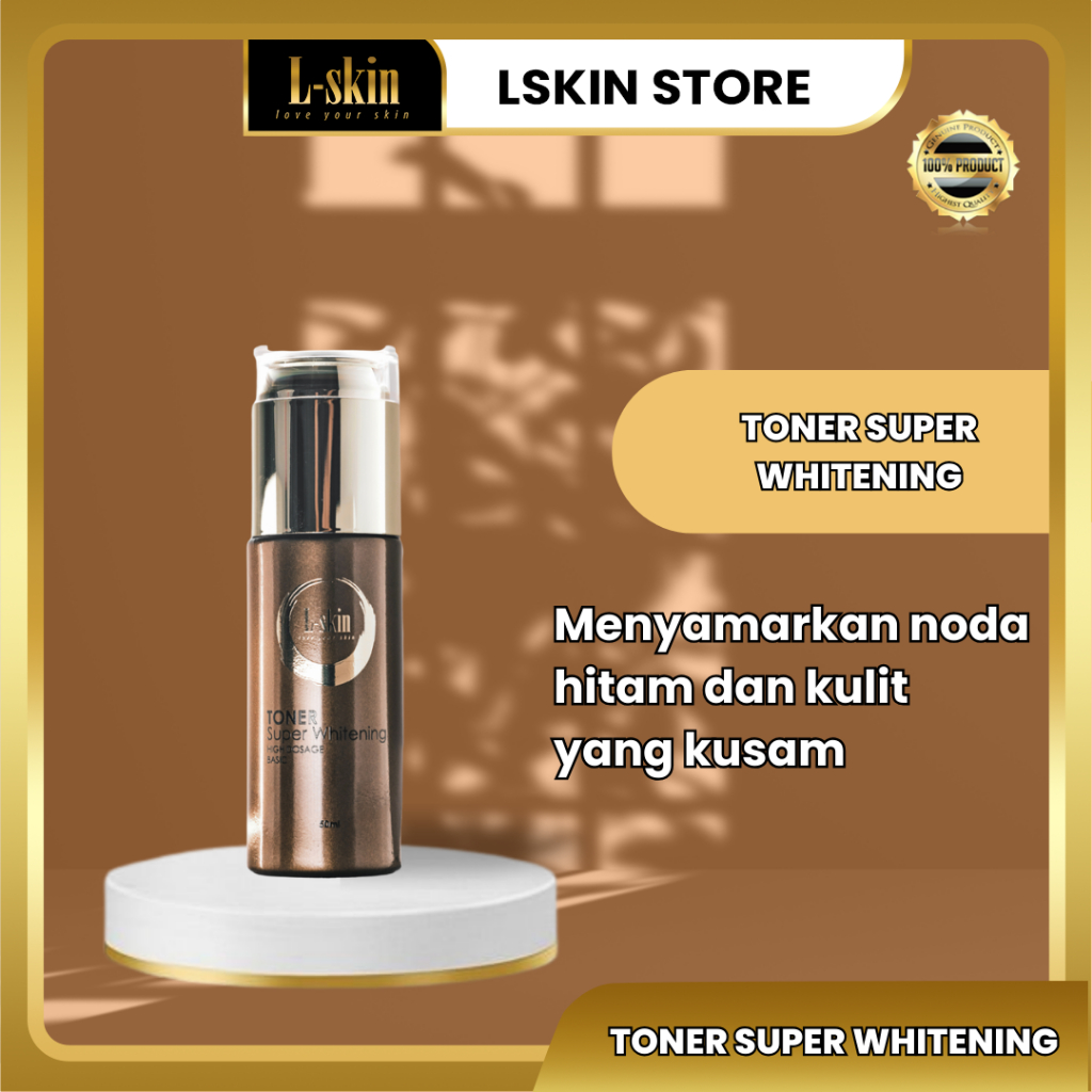 L-SKIN ❘ Toner Super Whitening