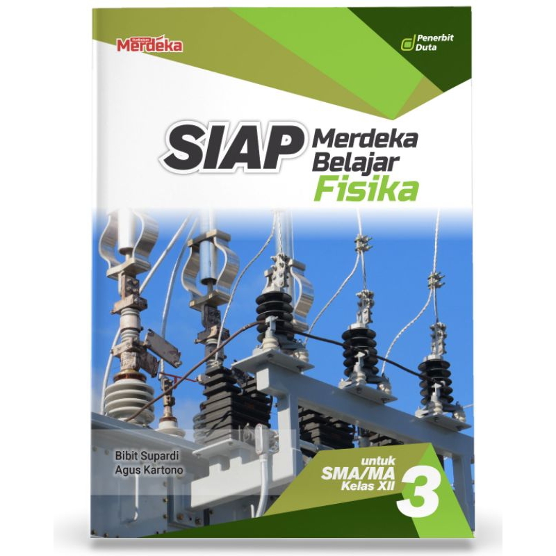 

SIAP Merdeka Belajar: Fisika SMA/MA Kelas XII