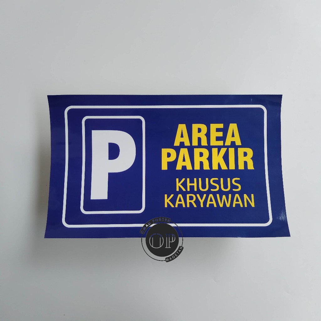 

Stiker Parkir Khusus Karyawan - Parkir Khusus Petugas - Area Parkir Karyawan