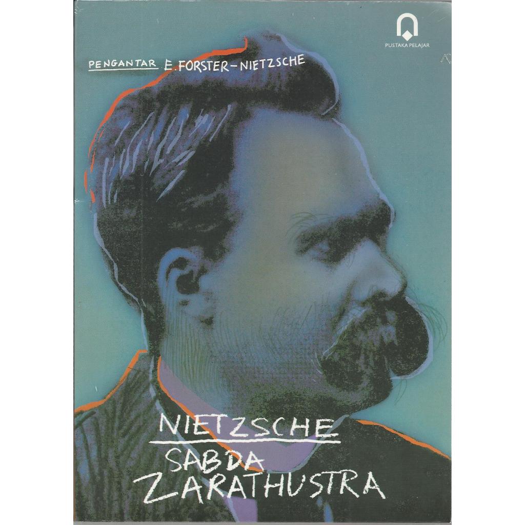 Nietzsche Sabda Zarathustra - E Forster Zarathustra - PP
