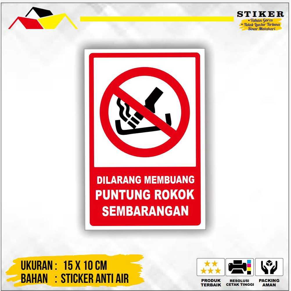 

STIKER DILARANG MEMBUANG PUNTUNG ROKOK SEMBARANGAN