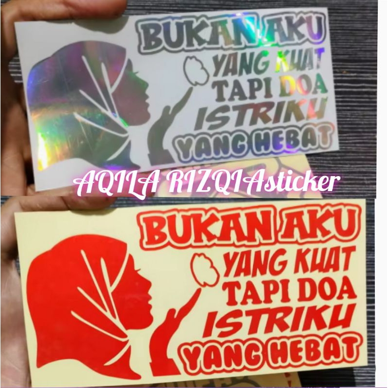 

stiker kata kata bukan aku yg kuat,tapi doa istriku yang hebat sitek mobil motor fickuf universal kendaraan