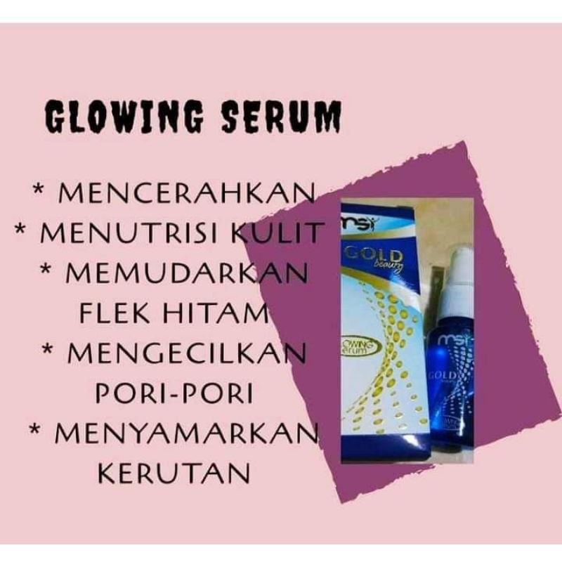 serum glowing MSI original